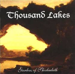 Thousand Lakes : Gardens of Shirkadath